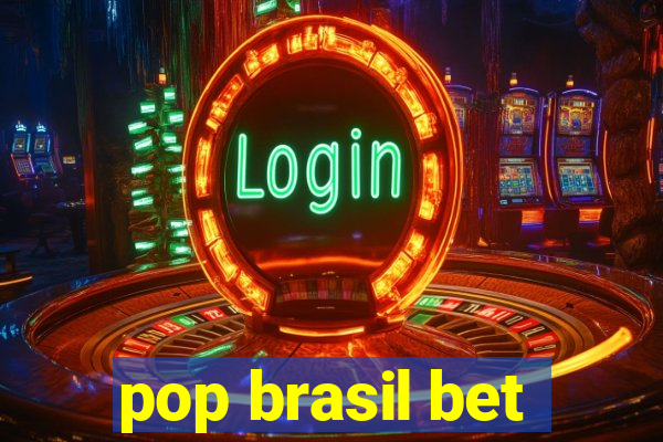 pop brasil bet